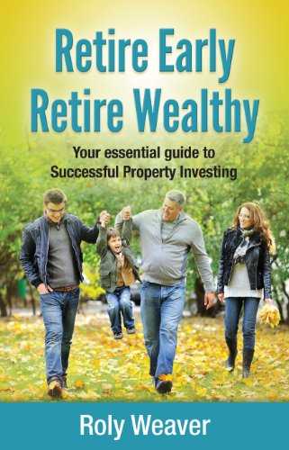 Beispielbild fr Retire Early Retire Wealthy: Your Essential Guide To Successful Property Investing zum Verkauf von AwesomeBooks