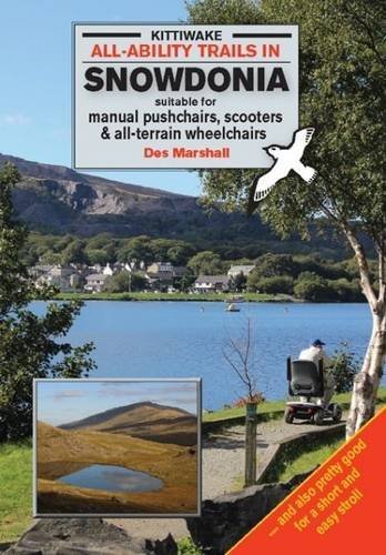 9781908748409: All-Ability Trails in Snowdonia - Suitable for Manual Pushchairs, Scooters and All-Terrain Wheelchairs [Idioma Ingls]