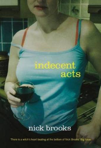 Beispielbild fr Indecent Acts zum Verkauf von WorldofBooks