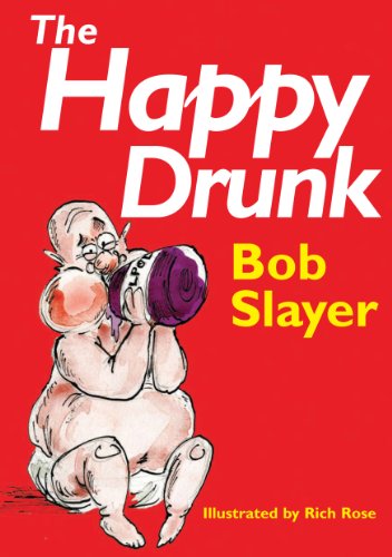 Stock image for THE HAPPY DRUNK for sale by Revaluation Books