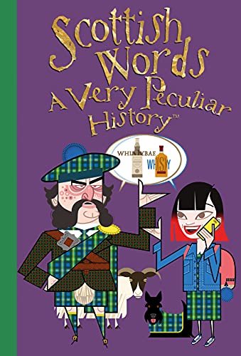 Beispielbild fr Scottish Words, Very Peculiar History (Cherished Library): A Very Peculiar History zum Verkauf von WorldofBooks