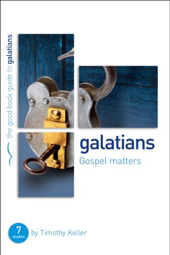 9781908762559: Galatians: Gospel matters: 7 studies for individuals or groups (Bible studies for small groups which explore how the gospel applies to our lives)