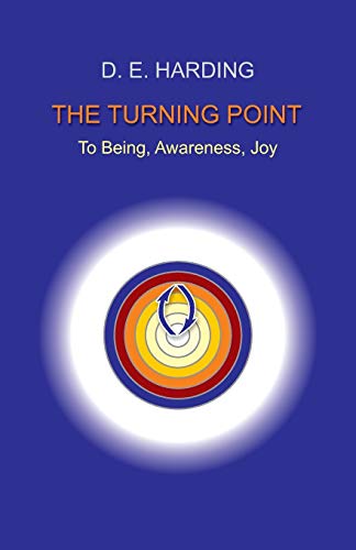 Imagen de archivo de The Turning Point: to Being, Awareness, Joy a la venta por Heisenbooks