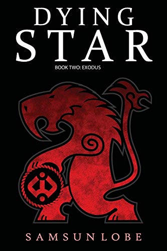 Beispielbild fr Dying Star Book Two: Exodus zum Verkauf von AwesomeBooks