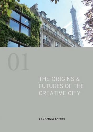 Beispielbild fr The Origins & Futures of the Creative City zum Verkauf von WorldofBooks