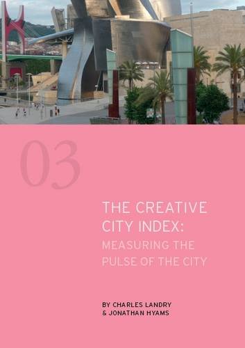 9781908777027: The Creative City Index: Measuring the Pulse of the City