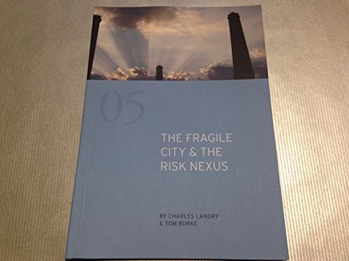 Imagen de archivo de The Fragile City & the Risk Nexus: 5 (ComediaShorts) a la venta por WorldofBooks