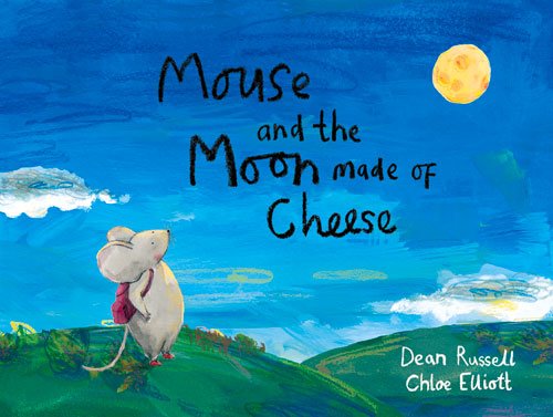 Stock image for Mouse and the Moon Made of Cheese for sale by MusicMagpie