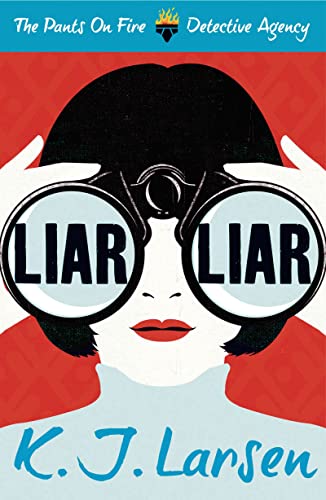 Liar, Liar - K.J. Larsen