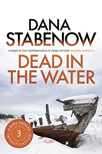 9781908800411: Dead in the Water (A Kate Shugak Investigation)