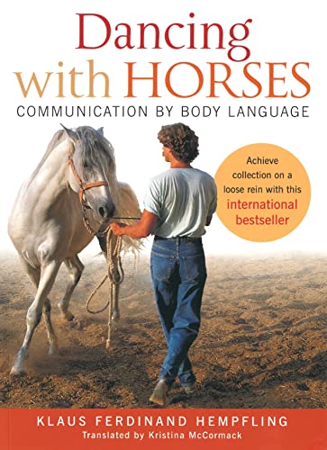 9781908809063: Dancing with Horses: Communication by Body Language