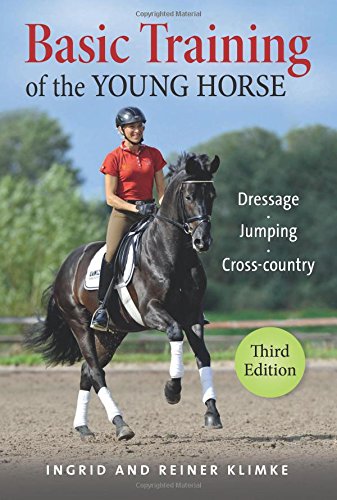 Imagen de archivo de The Basic Training of the Young Horse: Dressage, Jumping, Cross-country a la venta por WorldofBooks