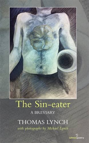 9781908836045: The Sin-eater: A Breviary