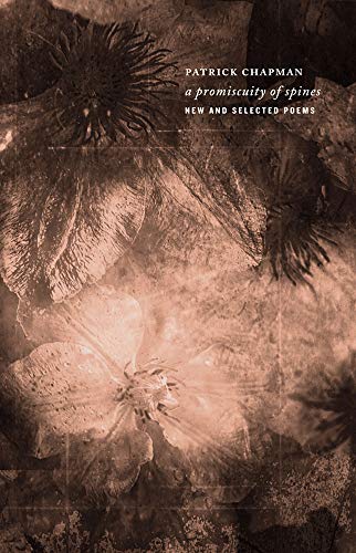 9781908836144: A Promiscuity of Spines: New & Selected Poems