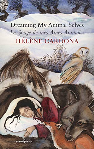 9781908836397: Dreaming my animal selves : Le songe de mes ames animales