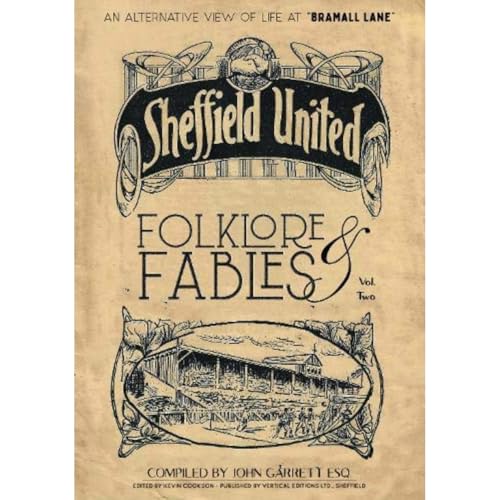 Beispielbild fr Folklore and Fables II: An alternative look at Sheffield United zum Verkauf von WorldofBooks