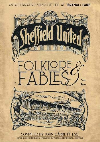 Stock image for Folklore and Fables II: An alternative look at Sheffield United for sale by WorldofBooks