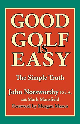 9781908848000: Good Golf Is Easy