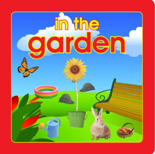 Stock image for In the Garden (My First Book) for sale by Irish Booksellers