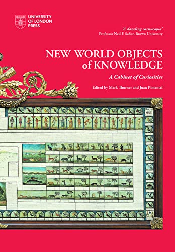 Beispielbild fr New World Objects of Knowledge: A Cabinet of Curiosities zum Verkauf von Revaluation Books