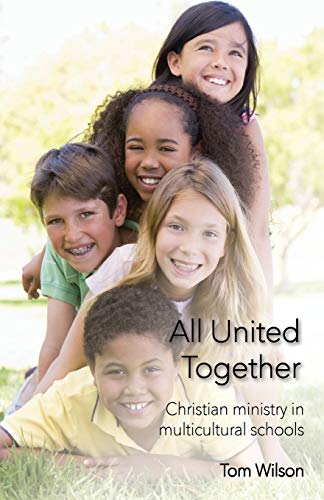 Stock image for All United Together Christian Ministry in MultiCultural Schools for sale by PBShop.store US