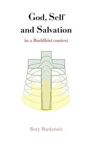 Stock image for God, Self and Salvation in a Buddhist Context for sale by PBShop.store US