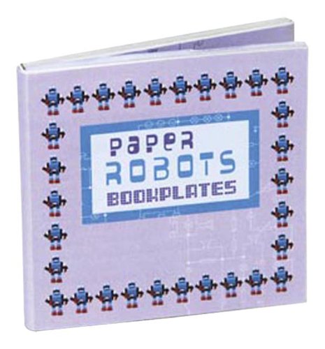 Paper Robots Bookplates (9781908862235) by Cico Books