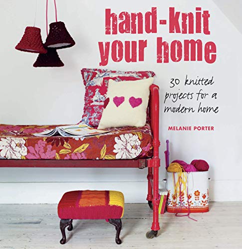 Beispielbild fr Hand-knit Your Home: 30 knitted projects for a modern home zum Verkauf von Wonder Book