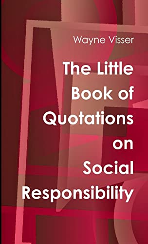 Beispielbild fr The Little Book of Quotations on Social Responsibility zum Verkauf von Lucky's Textbooks