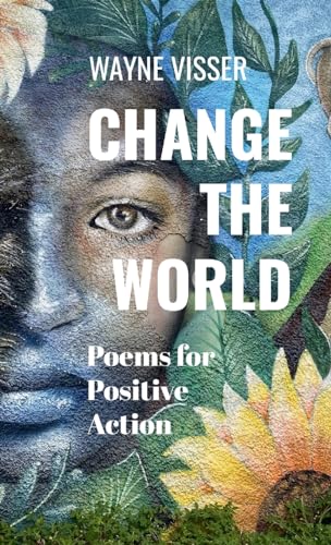Beispielbild fr Change the World: Poems for Positive Action zum Verkauf von California Books