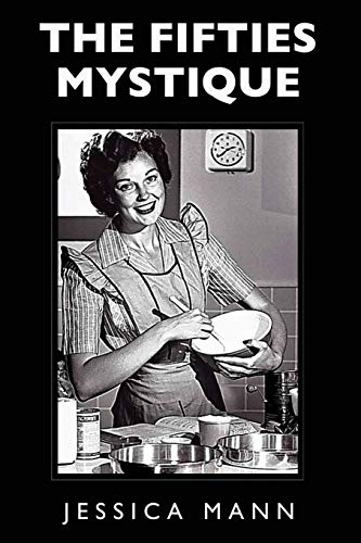 Stock image for The Fifties Mystique for sale by WorldofBooks