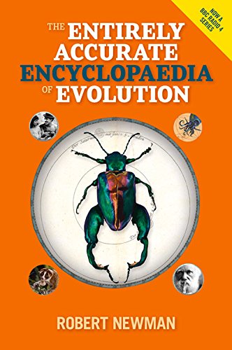 Beispielbild fr The Entirely Accurate Encyclopaedia of Evolution zum Verkauf von WorldofBooks
