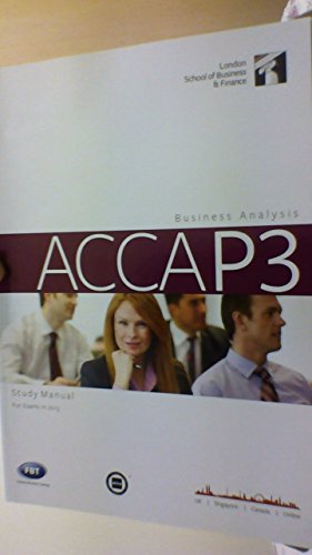 Stock image for ACCA P3 Business Analysis: Study Manual for Exams in 2013 for sale by Anybook.com