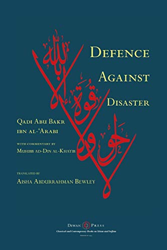 9781908892225: Defence Against Disaster: in Accurately Determining the Positions of the Companions after the Death of the Prophet