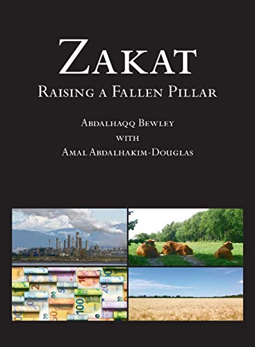 9781908892386: Zakat: Raising a Fallen Pillar