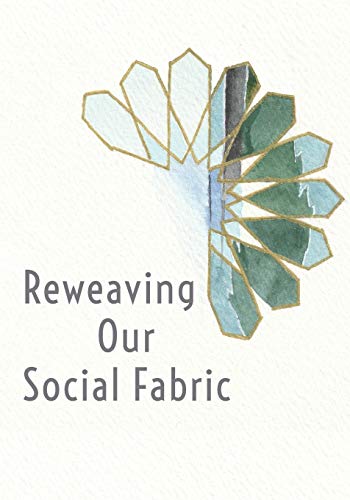 Stock image for Reweaving Our Social Fabric: A Muslim Conference for the 21st Century for sale by GF Books, Inc.