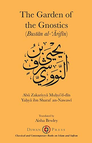 9781908892621: The Gardens of the Gnostics: Bustān al-'Ārifīn