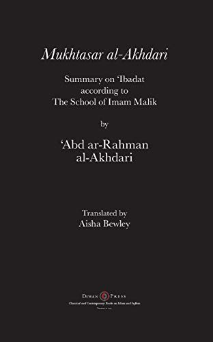 Beispielbild fr Mukhtasar al-Akhdari: Summary on 'Ibadat according to the School of Imam Malik zum Verkauf von Books Unplugged