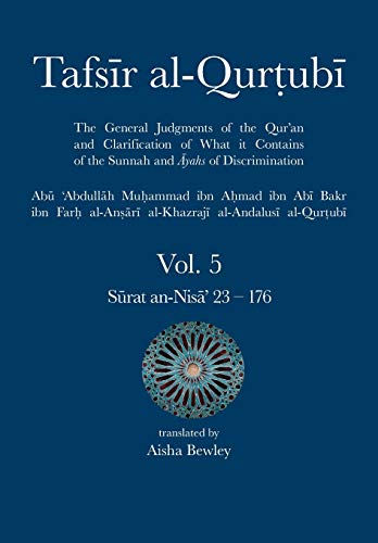 Stock image for Tafsir Al-qurtubi Vol. 5 : Juz' 5: Surat An-nisa' 23 - 176 for sale by GreatBookPrices