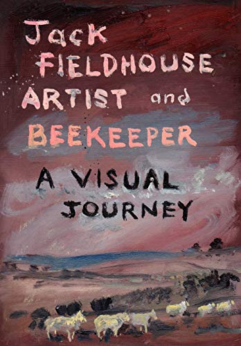 Beispielbild fr Artist and Beekeper - A Visual Journey zum Verkauf von WorldofBooks