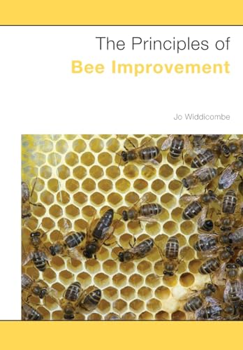 Beispielbild fr The Principles of Bee Improvement zum Verkauf von Goldstone Books