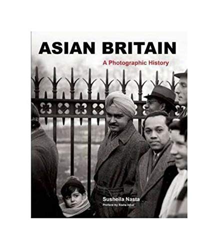 Imagen de archivo de Asian Britain: A Photographic History a la venta por WorldofBooks