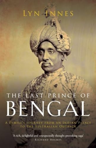 Beispielbild fr The Last Prince of Bengal zum Verkauf von Blackwell's