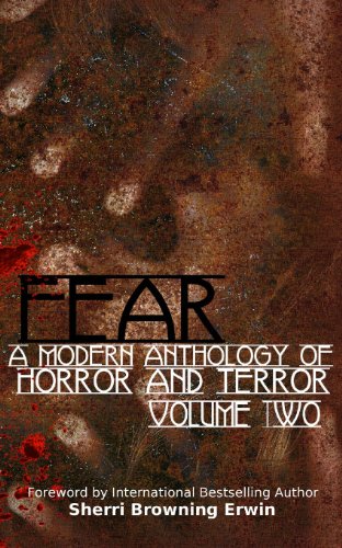 Beispielbild fr FEAR: A Modern Anthology Of Horror And Terror zum Verkauf von Half Price Books Inc.
