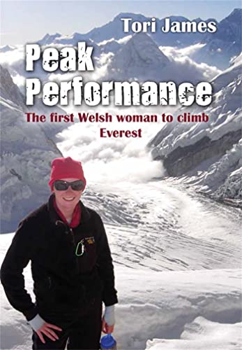 Beispielbild fr Peak Performance : The First Welsh Woman to Climb Everest zum Verkauf von Better World Books: West