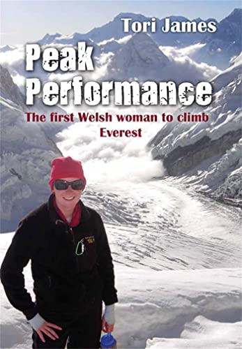 Imagen de archivo de Peak Performance : The First Welsh Woman to Climb Everest a la venta por Better World Books: West