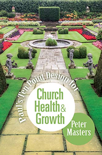 Stock image for Paul's Ten Point Design for Church Health & Growth for sale by Dream Books Co.