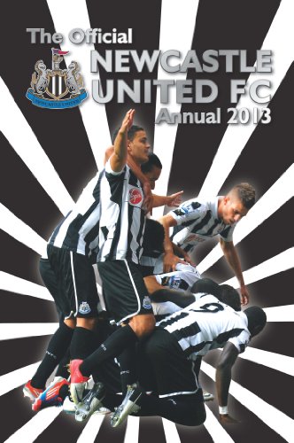 Stock image for NEWCASTLE UNITED ANNUAL 2013 (Official Newcastle United FC Annual) for sale by WorldofBooks
