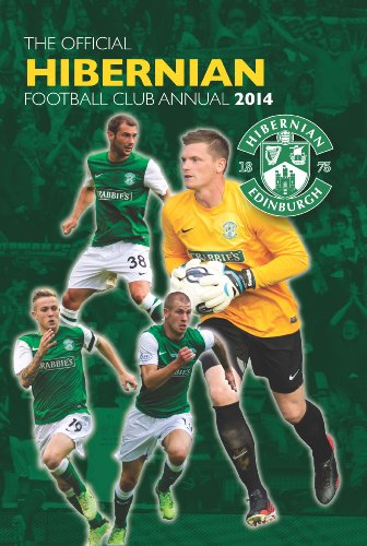 Official Hibernian FC Annual 2014: 9781908925435 - AbeBooks