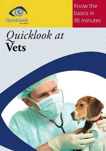 Imagen de archivo de Quicklook at Vets (Quicklook Books) a la venta por WorldofBooks